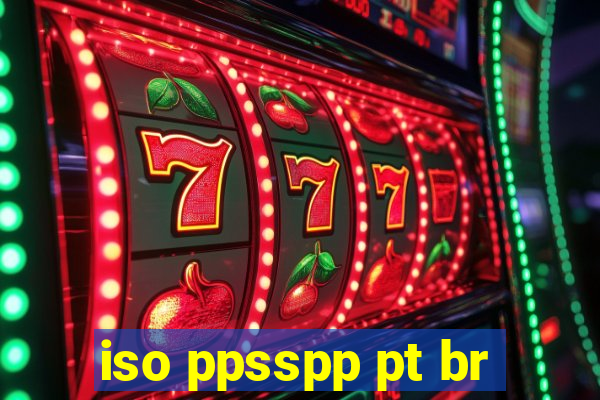 iso ppsspp pt br